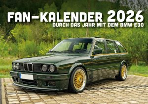 DinA3 Fan-Kalender 2026 - Modell: BMW E30