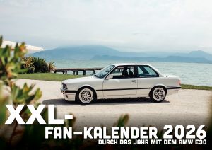 XXL-DinA2 Fan-Kalender 2026 - Modell: BMW E30