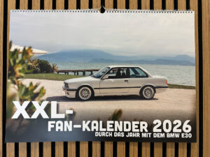 XXL-DinA2 Fan-Kalender 2026 - Modell: BMW E30