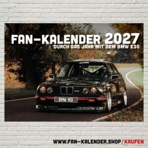 DinA3 Fan-Kalender 2027 - Modell: BMW E30