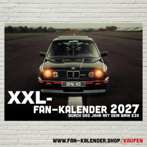 XXL-DinA2 Fan-Kalender 2027 - Modell: BMW E30